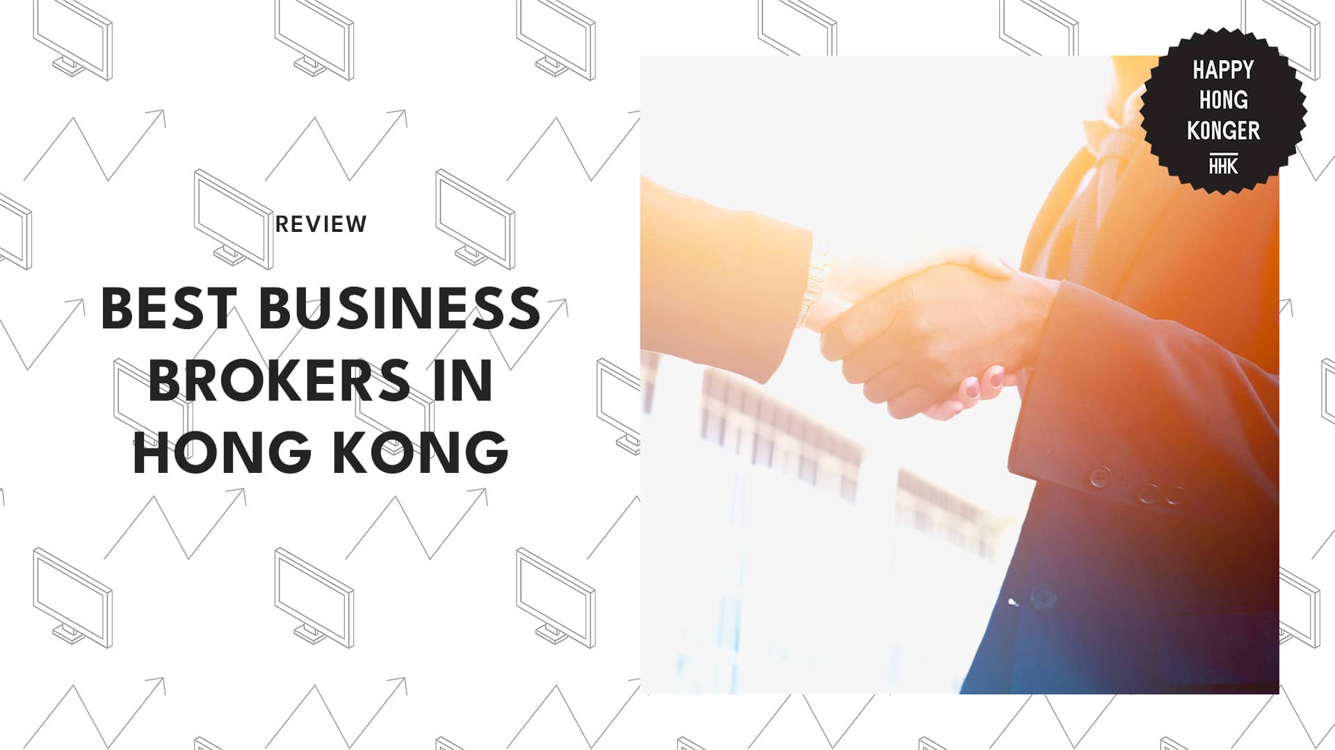 A Closer Assessment of the 5 Best Business Brokers in Hong Kong