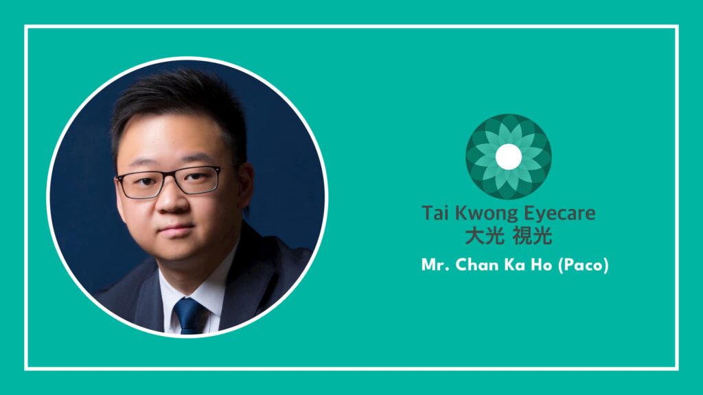 Chan Ka Ho (Paco) – Tai Kwong Eyecare's Homepage