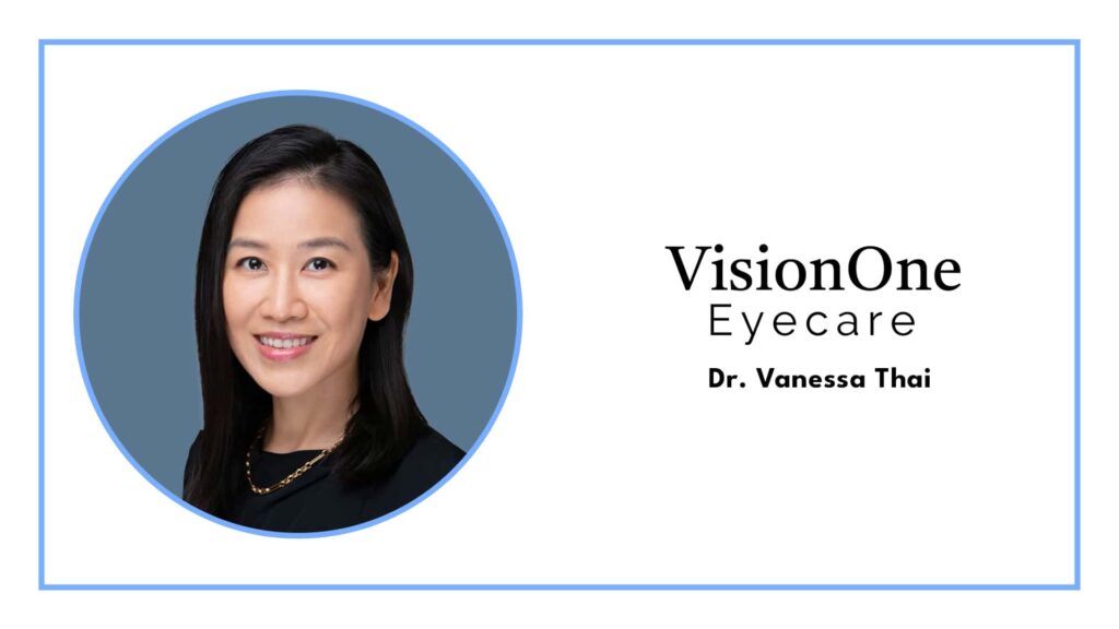 Dr. Vanessa Thai – VisionOne Eyecare's Homepage