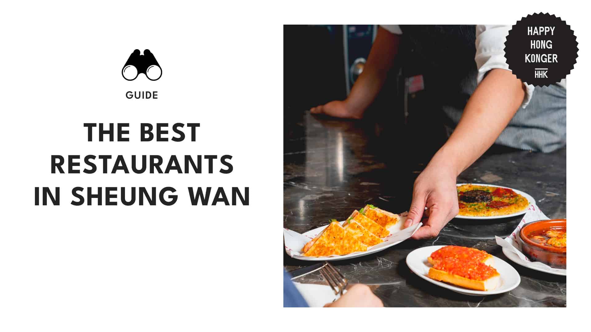 FOUND Top 10 Must-Visit Sheung Wan Restaurants