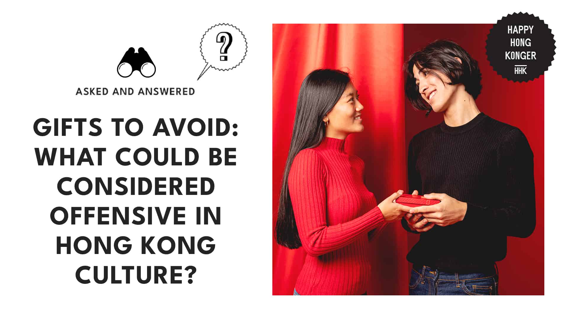 Gift-Giving Customs in Hong Kong What Gifts to Avoid and Why