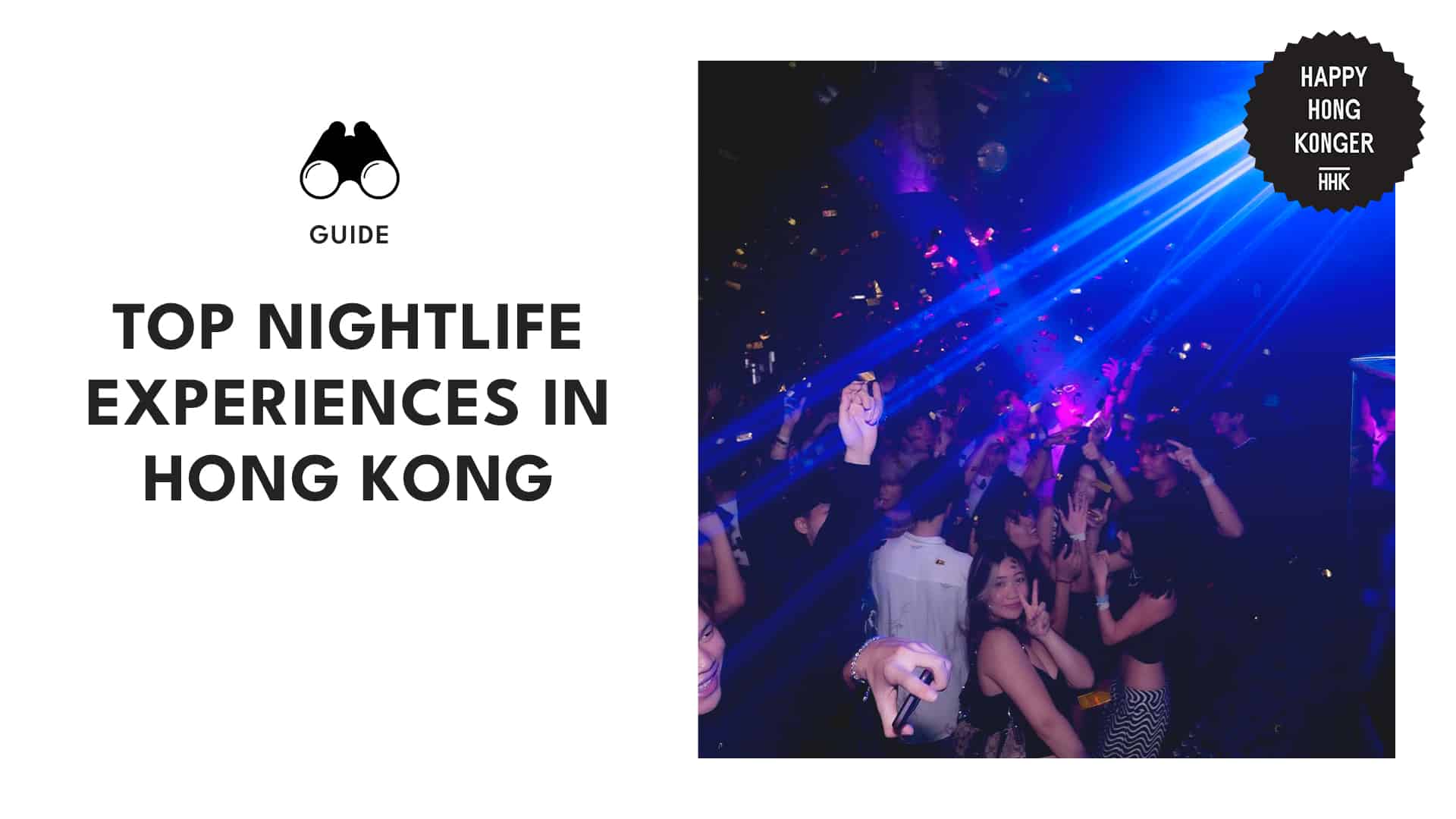 Nightlife in Hong Kong Our (True-blue Hongkongers!) Advice for What to Do and Where to Go