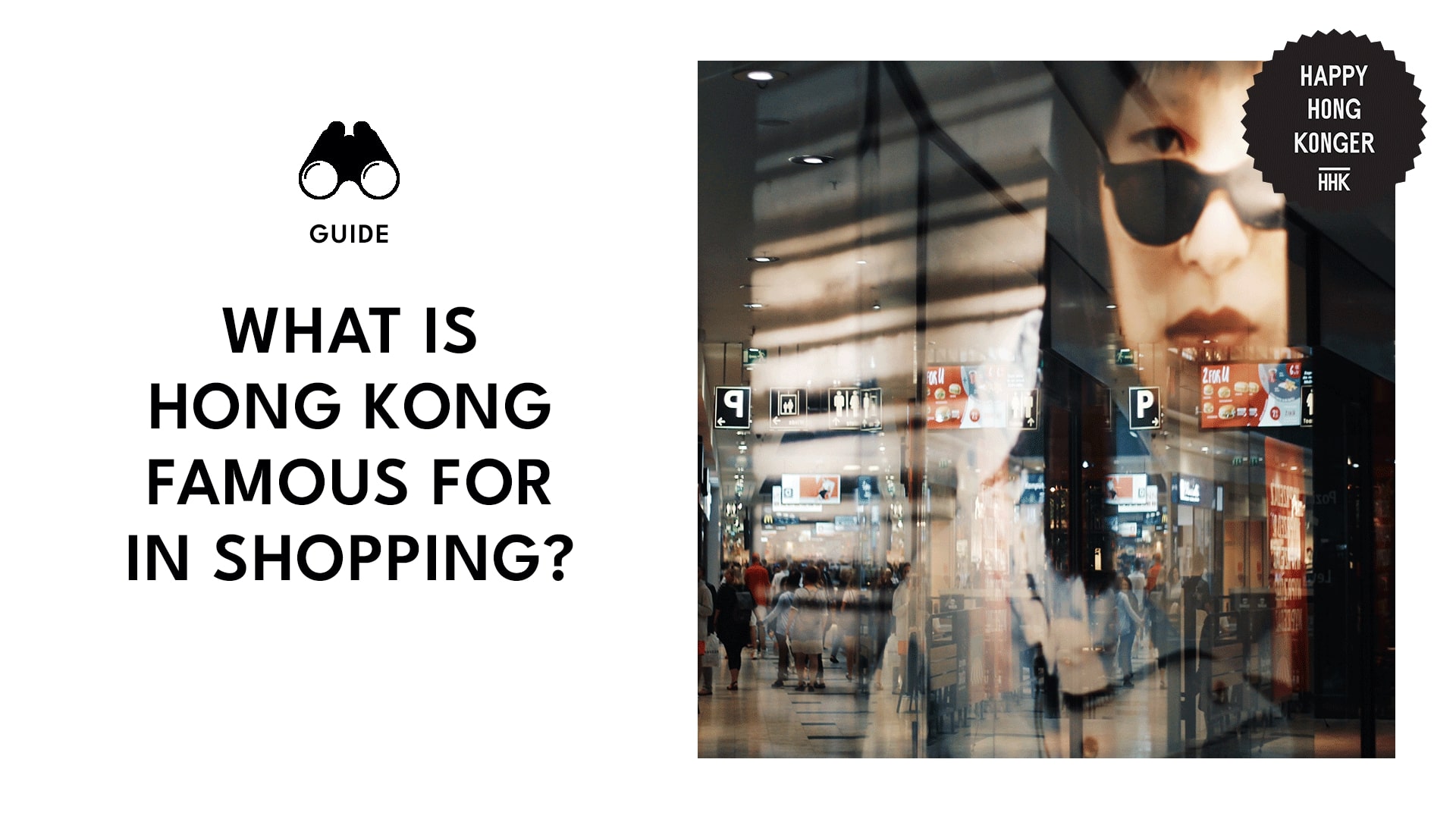 Retail Revelations What is Hong Kong famous for in shopping