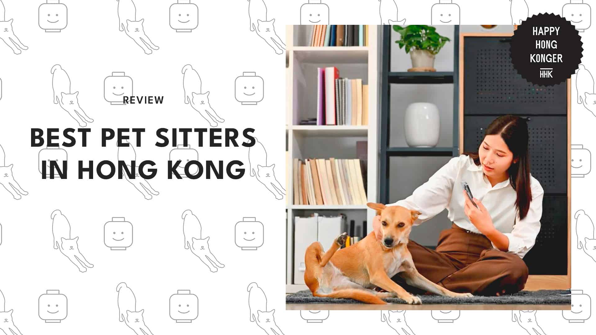 The 5 Best Pet Sitters in Hong Kong and Why They Impressed Us