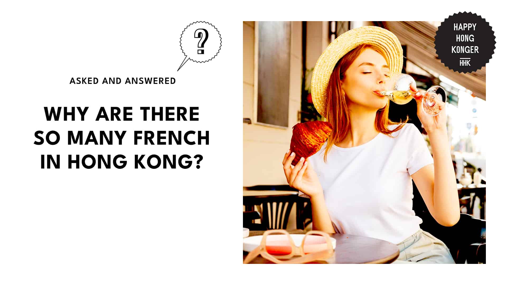 Why are there so many French in Hong Kong