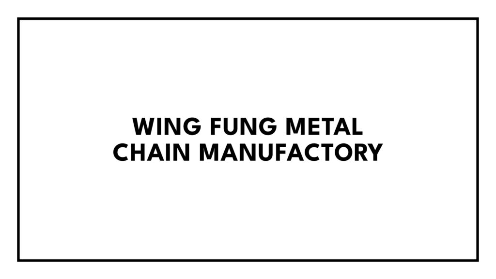 Wing Fung Metal Chain Manufactory's Homepage